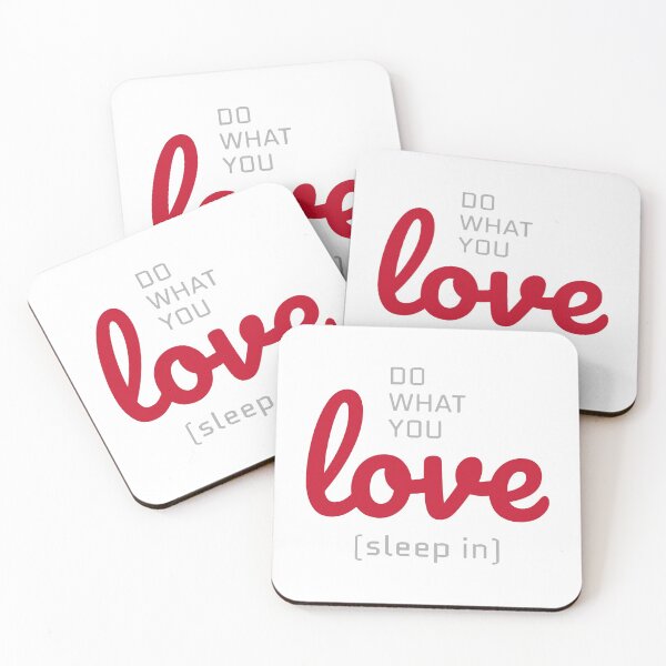 Item preview, Do What You Love - SLEEP IN! designed and sold by planDpromotions.