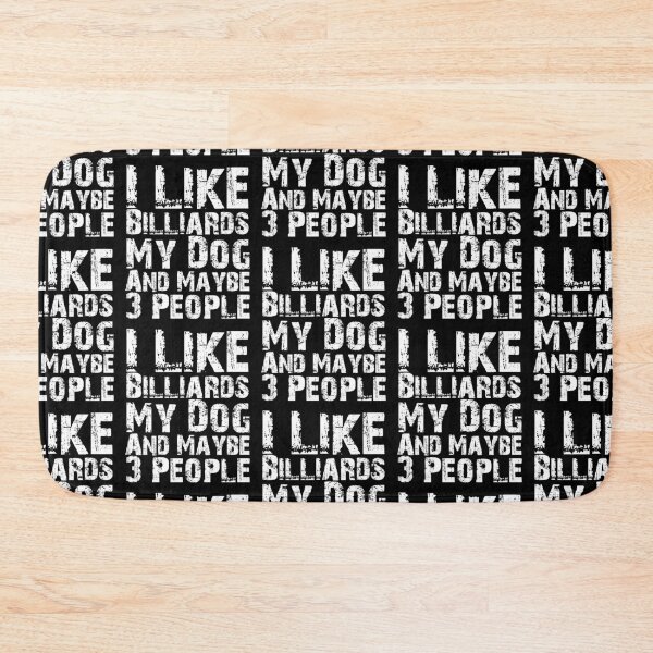 Item preview, I Like Billiards My Dog And Maybe Three People Funny Dog Lovers  designed and sold by Akmloza.