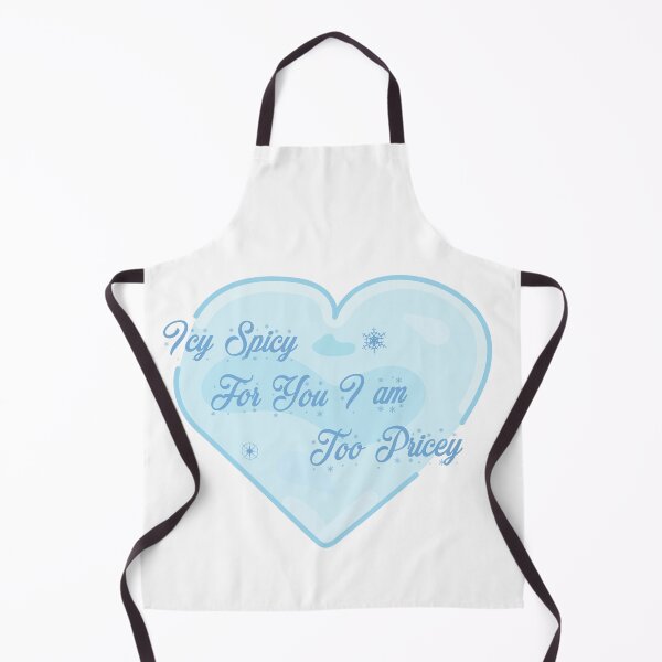 Item preview, Icy Spicy for you Im too Pricey designed and sold by H4M1.
