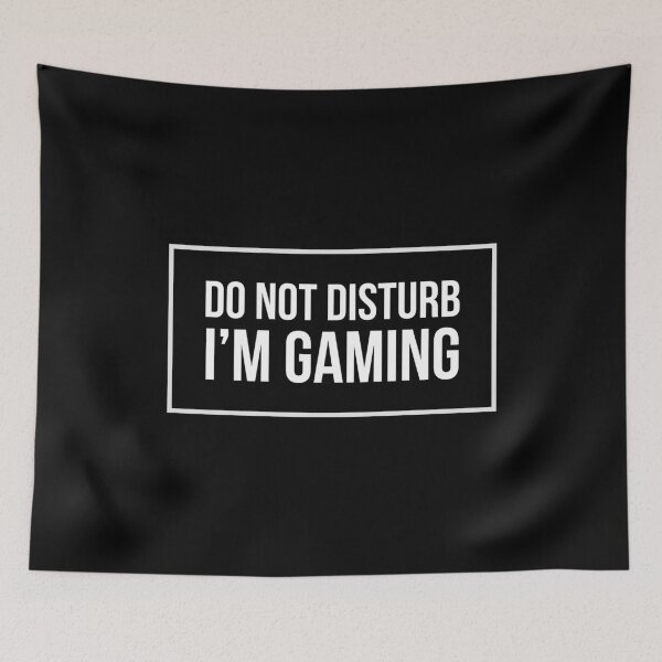 Item preview, DO NOT DISTURB I'M GAMING Funny Sarcastic Quote Meme designed and sold by LevelUpMerch.