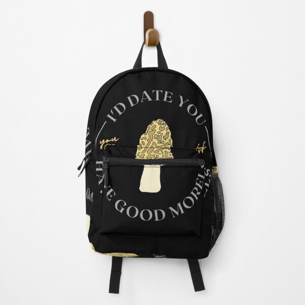 Item preview, I would date you if you have good morels designed and sold by BaTeeArt.