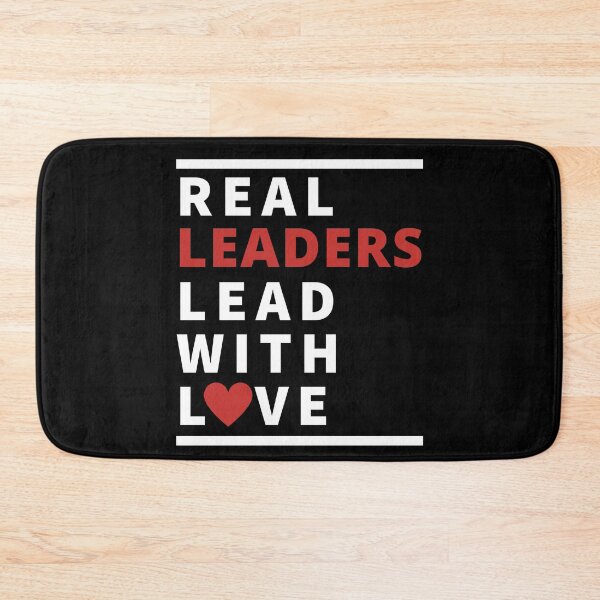 Item preview, Real Leaders Lead With Love designed and sold by Apoorv Choudhary.