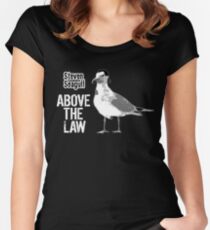 Steven Seagull über dem Gesetz - lustige T-Shirts Tailliertes Rundhals-Shirt