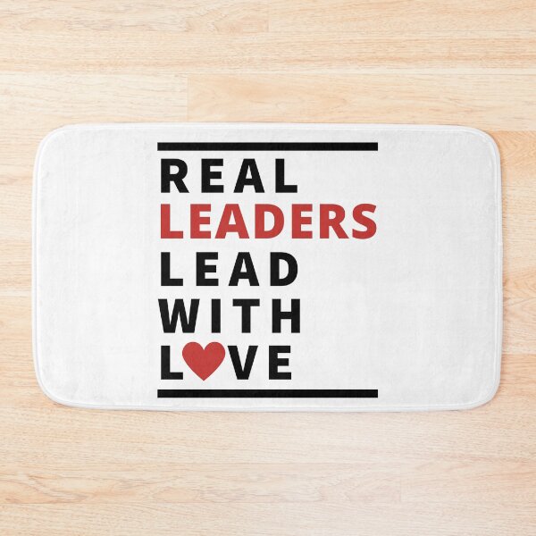 Item preview, Real Leaders Lead With Love designed and sold by Apoorv Choudhary.
