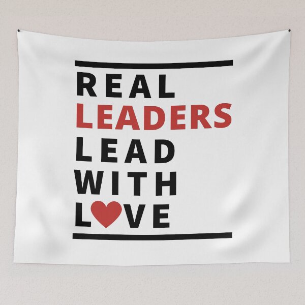 Item preview, Real Leaders Lead With Love designed and sold by Apoorv Choudhary.