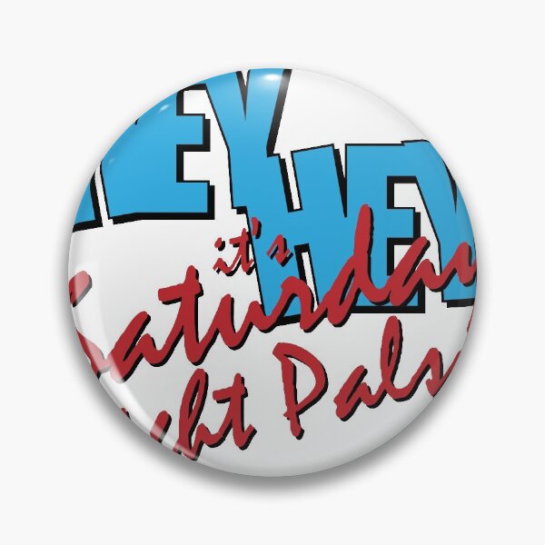 Item preview, Hey Hey it's Saturday Night Palsy designed and sold by Sheahan704.