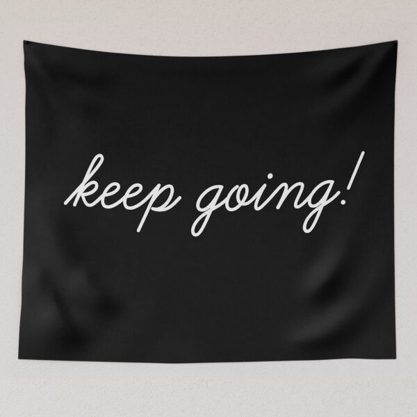 Item preview, Keep going! designed and sold by Abbie's Prints.