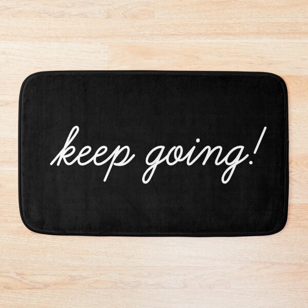 Item preview, Keep going! designed and sold by Abbie's Prints.