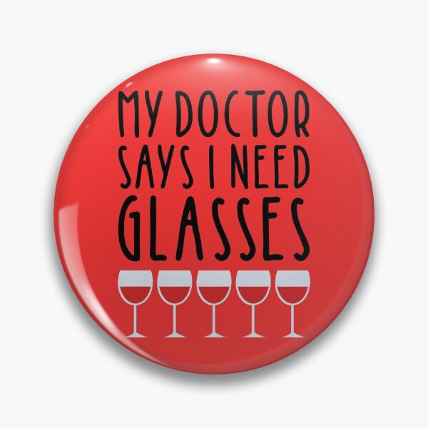 Item preview, My doctor says I need glasses designed and sold by thepetcellar.