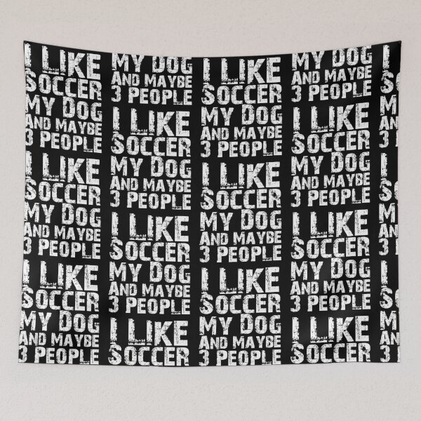 Item preview, I Like Soccer My Dog And Maybe Three People Funny Dog Lovers  designed and sold by Akmloza.