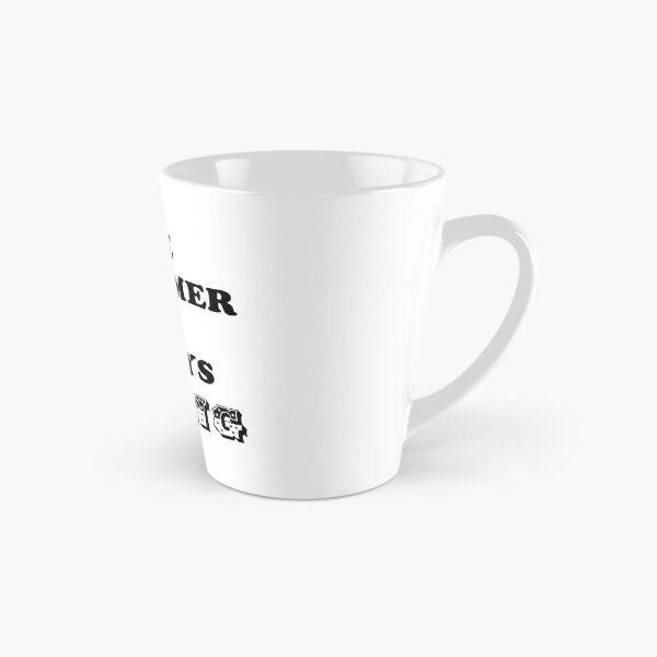 Item preview, The Customer is always Wrong designed and sold by LPDesignsUK.
