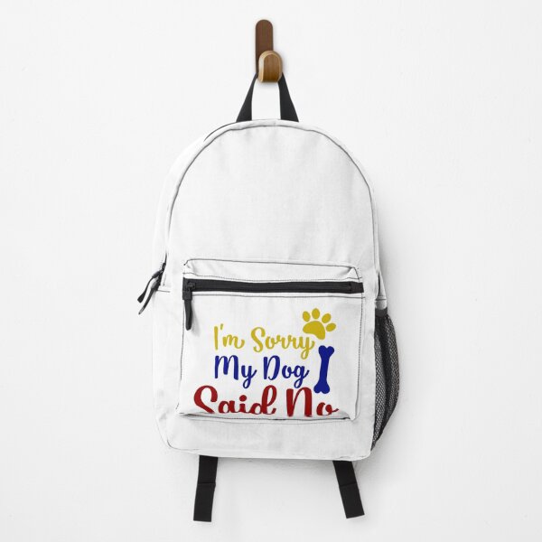 Item preview, I'm sorry but my dog said no gifts for dogs lovers designed and sold by 0umStore.