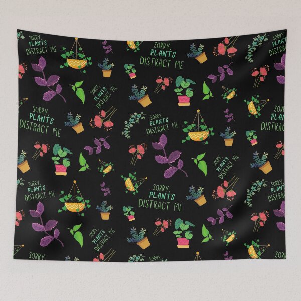Item preview, Sorry Plants Distract Me designed and sold by ApparelByGriph.