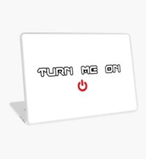 Turn Me On - Power Button Laptop Skin