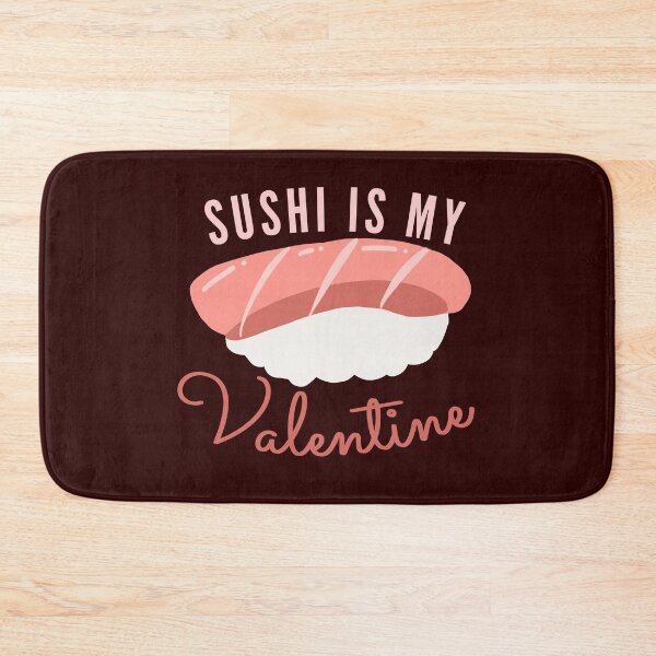Item preview, Sushi Is My Valentine, Toro, Maguro Nigiri, Tuna designed and sold by Nadisth.