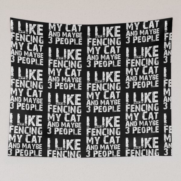 Item preview, I Like Fencing My Cat And Maybe Three People Funny Cat Lovers  designed and sold by Akmloza.