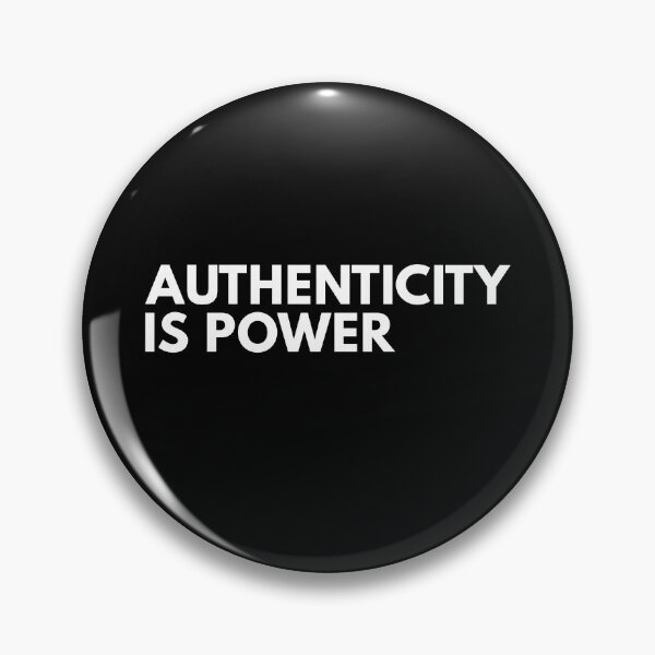 Item preview, Authenticity Is Power Cool Quote Motivational inspirational  designed and sold by sillyquestions.
