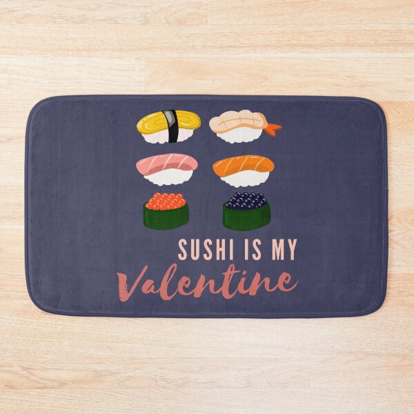 Item preview, Sushi Party, Sushi Is My Valentine, Sushi Is Life designed and sold by Nadisth.