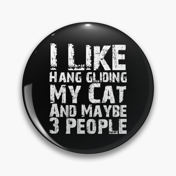 Item preview, I Like Hang gliding My Cat And Maybe Three People Funny Cat Lovers  designed and sold by Akmloza.