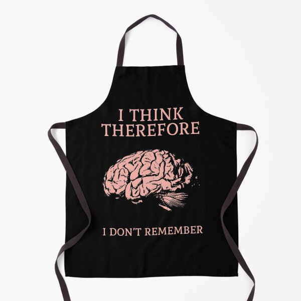 Item preview, I Think Therefore I Don't Remember Funny Philosophy Humor Brain designed and sold by sillyquestions.