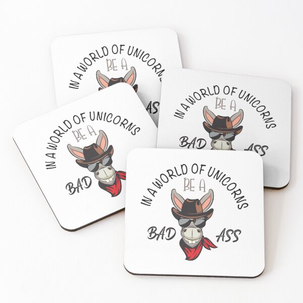 Item preview, Be a Bad ass in a world full of Unicorns-gift for donkey lovers designed and sold by BRtisticDesigns.