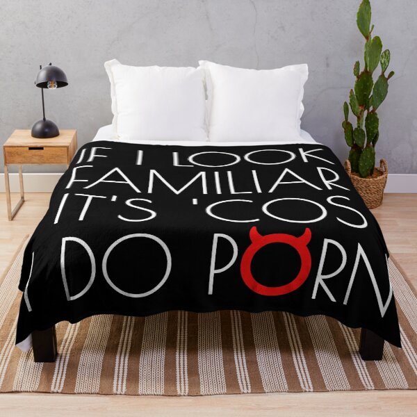 Item preview, If I look familiar it's 'cos I do porn... designed and sold by asktheanus.