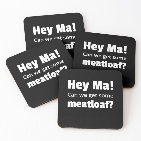 Item preview, Hey ! Can we get some meatloaf? designed and sold by QuoteableTees.