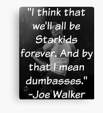 Starkid Joe Walker Quote Canvas Print
