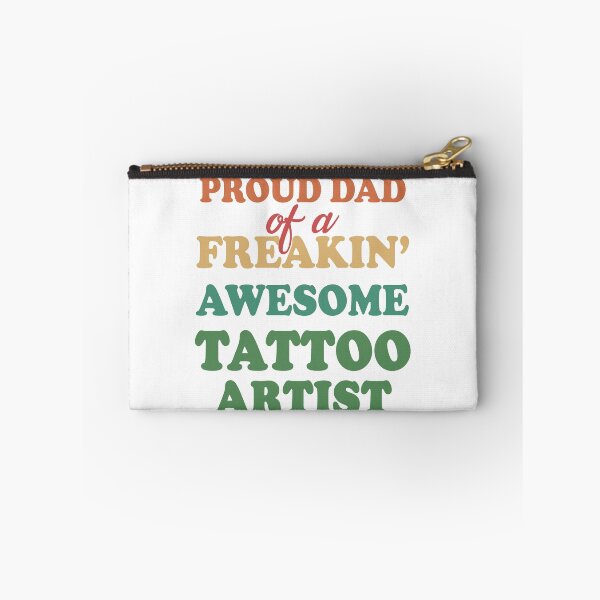 Item preview, Proud dad of a freaking awesome tattoo artist proud father fathers day designed and sold by GoodyLeo.