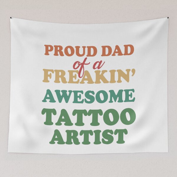 Item preview, Proud dad of a freaking awesome tattoo artist proud father fathers day designed and sold by GoodyLeo.