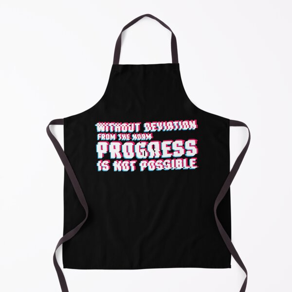 Item preview, Without Deviation From the Norm Progress is Not Possible designed and sold by sillyquestions.