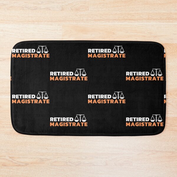 Item preview, Retired Magistrate | funny gift idea designed and sold by chi vana.