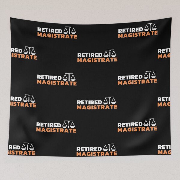 Item preview, Retired Magistrate | funny gift idea designed and sold by chi vana.