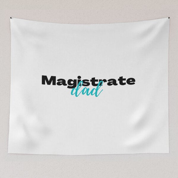 Item preview, Magistrate dad father| funny family gift idea  designed and sold by chi vana.