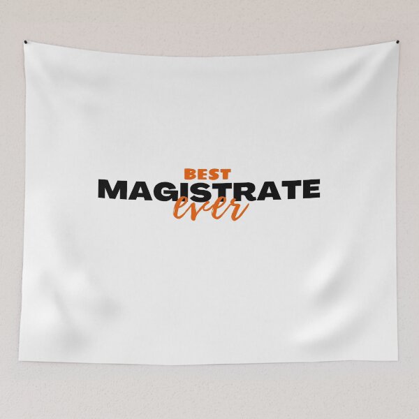 Item preview, Best Magistrate ever | funny family gift idea  designed and sold by chi vana.