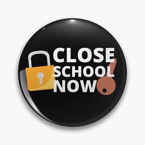 Item preview, Close School Now Lock and Key Design 2 designed and sold by SweetAndSpice.