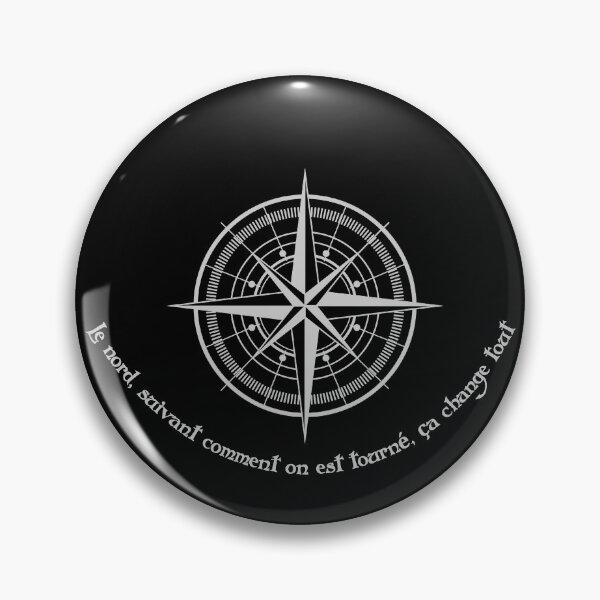 Item preview, The north, depending on how you are turned, that changes everything - Kaamelott Inspiration - Kaamelott designed and sold by Geekoss.