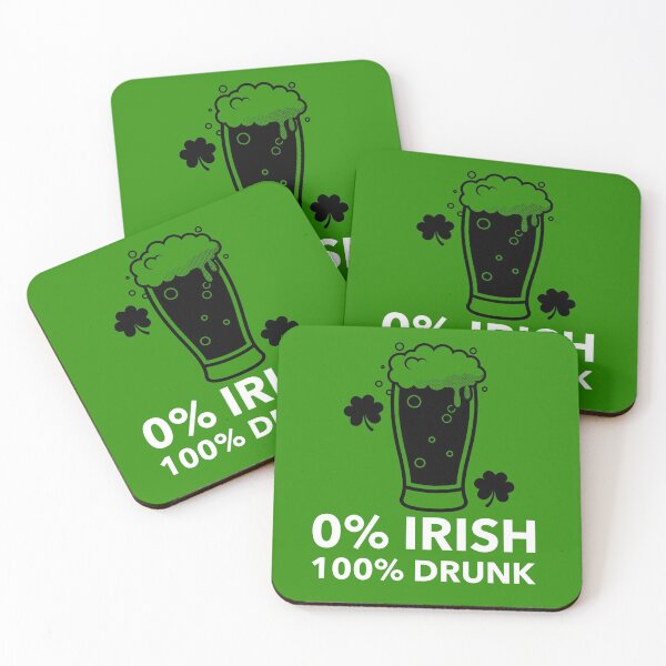 Item preview, 0% Irish 100% Drunk designed and sold by QuoteableTees.