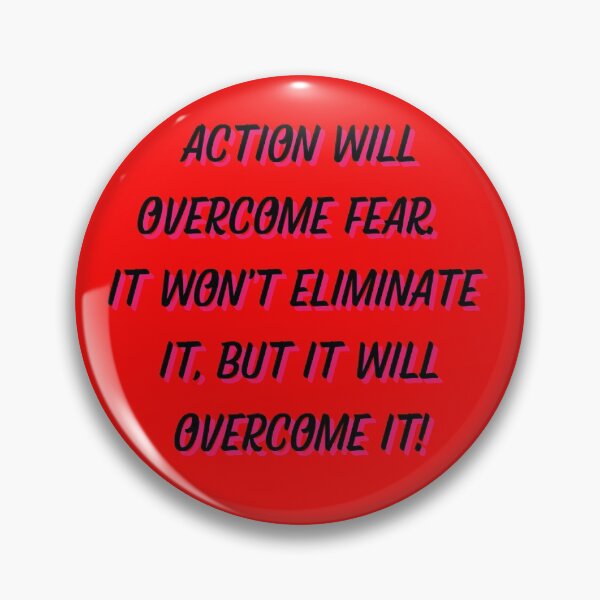 Item preview, ACTION WILL OVERCOME FEAR designed and sold by Wise-Words-4U.