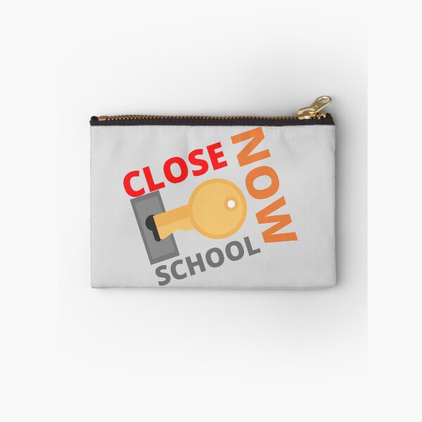 Item preview, Close School Now Key Design designed and sold by SweetAndSpice.