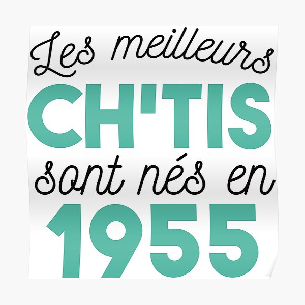 Posters Sur Le Theme Anniversaire Chti Redbubble