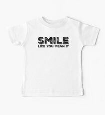 Camiseta para bebés Sonríe como si fuera enserio