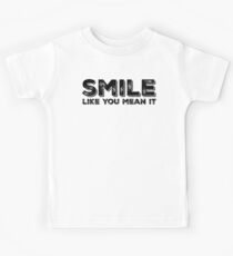 Smile Like You Mean It Kids Tee