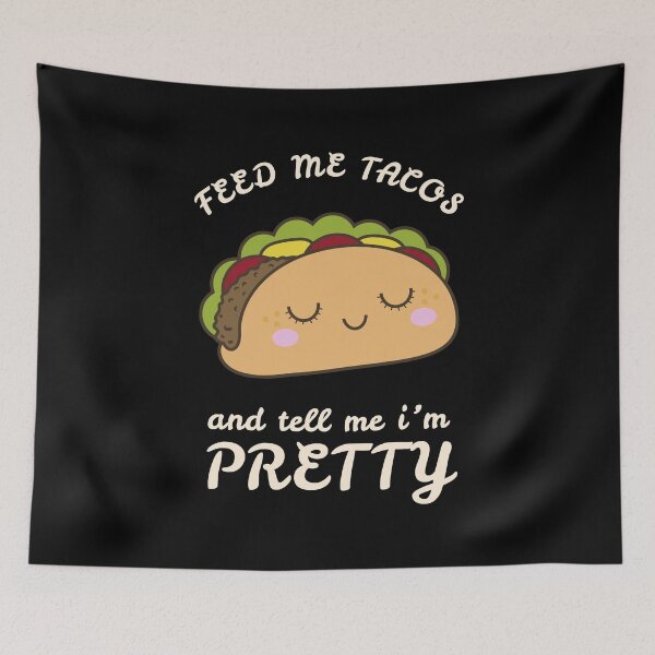 Item preview, Love Tacos Cute Taco Quote Funny Pretty Foodie  designed and sold by sillyquestions.