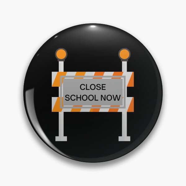 Item preview, Close School Now Red Black Design designed and sold by SweetAndSpice.