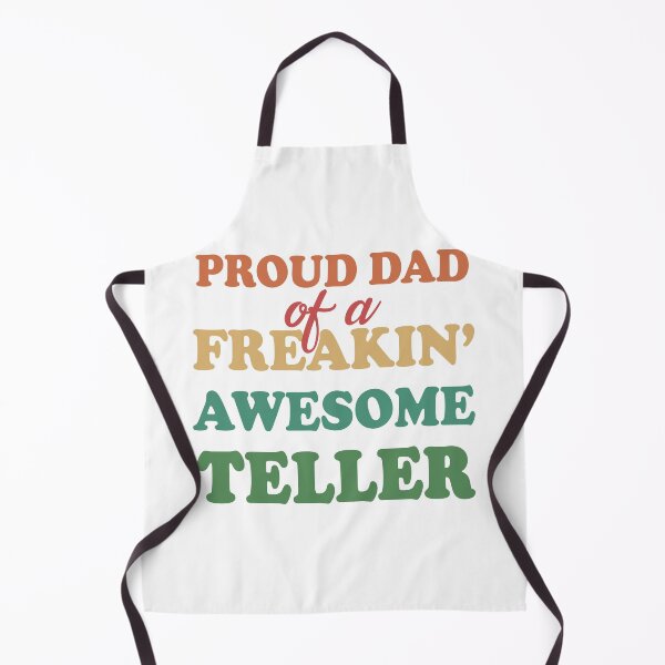 Item preview, Proud dad of a freaking awesome teller proud father fathers day designed and sold by GoodyLeo.