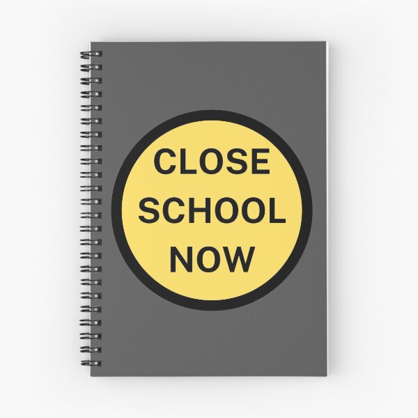 Item preview, Close School Now Yellow Sign Design designed and sold by SweetAndSpice.