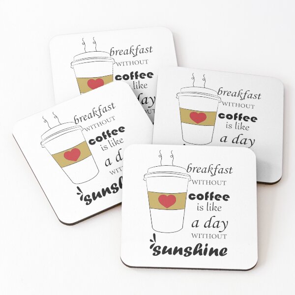 Item preview, breakfast without coffee is like a day without sunshine designed and sold by zoughlal.