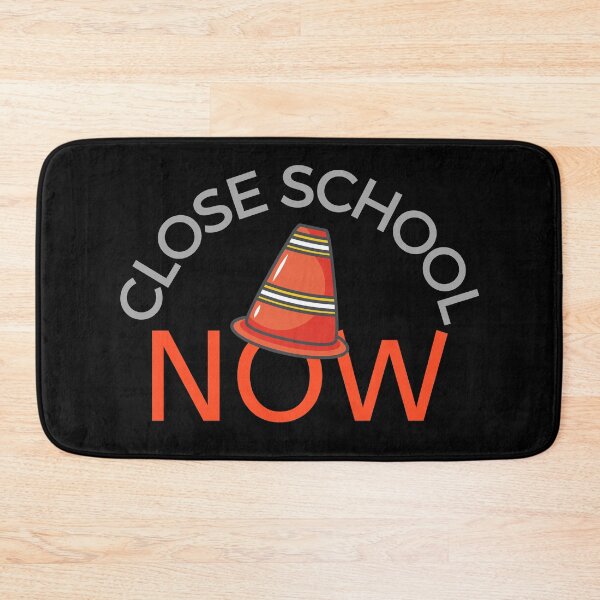 Item preview, Close School Now Design designed and sold by SweetAndSpice.
