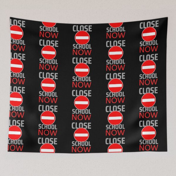 Item preview, Close School Now Forbidden Design designed and sold by SweetAndSpice.